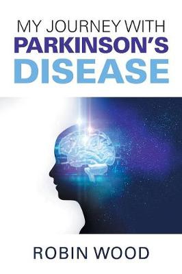 Book cover for My Journey with Parkinson's Disease