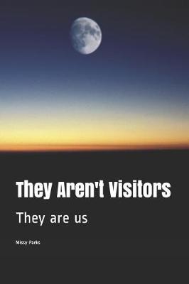 Book cover for They Aren't Visitors