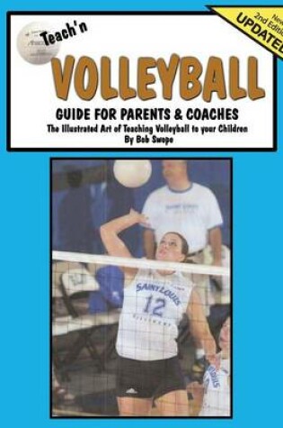 Cover of Teach'n Volleyball Guide for Parents