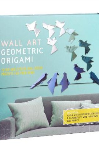 Cover of Wall Art: Geometric Origami