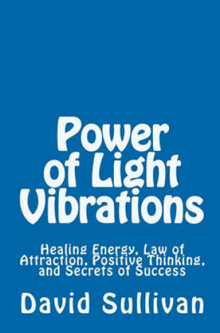 Cover of Power of Light Vibrations