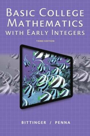 Cover of Basic College Mathematics with Early Integers, Plus New Mylab Math with Pearson Etext -- Access Card Package