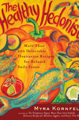 Cover of The Healthy Hedonist