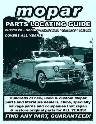 Book cover for Mopar / Chrysler / Dodge / Plymouth / Desoto / Truck Parts Locating Guide