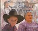 Book cover for Apache Children and Elders Talk Together