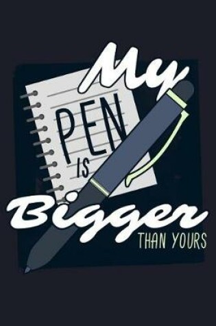 Cover of My Pen Is Bigger Than Yours