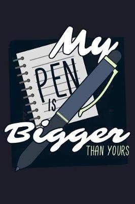 Book cover for My Pen Is Bigger Than Yours