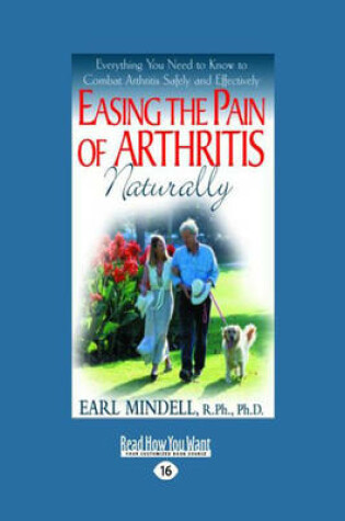 Cover of Easing the Pain of Arthritis Naturally