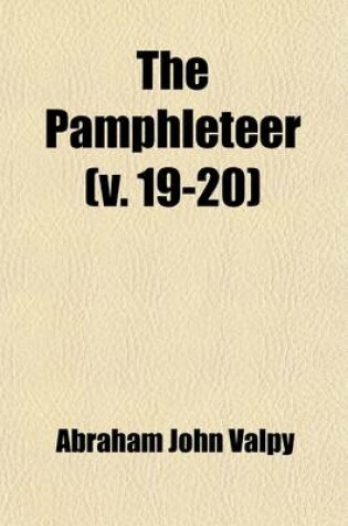 Cover of The Pamphleteer (Volume 19-20)