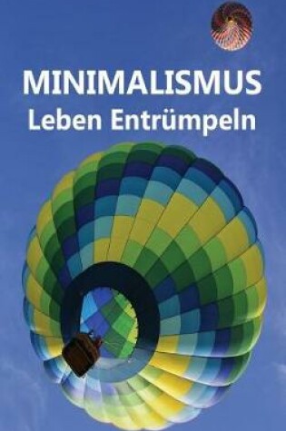 Cover of Minimalismus - Leben Entrumpeln