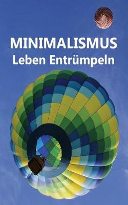 Book cover for Minimalismus - Leben Entrumpeln