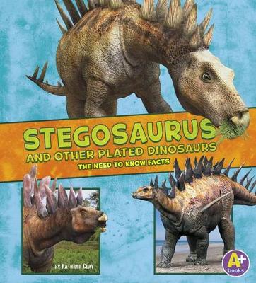 Book cover for Stegosaurus and Other Plated Dinosaurs