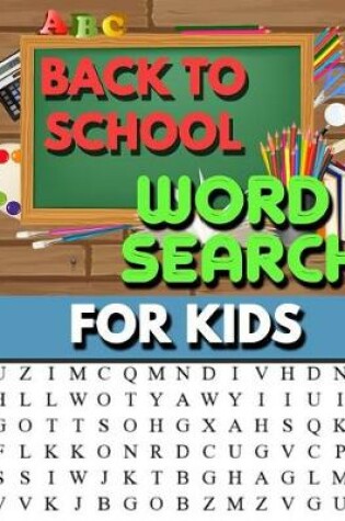 Cover of Back to School Word Search For Kids