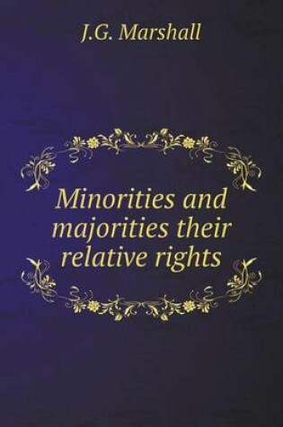 Cover of Minorities and majorities their relative rights