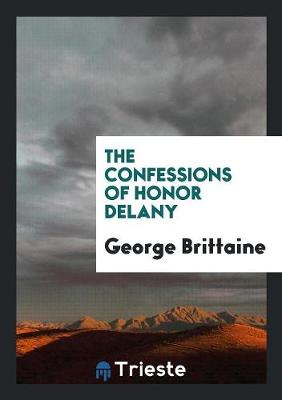 Book cover for The Confessions of Honor Delany