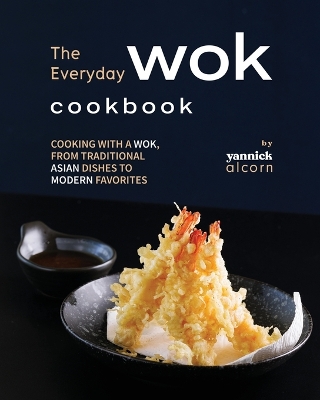 Book cover for The Everyday Wok Cookbook