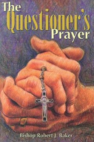 Cover of The Questioner's Prayer