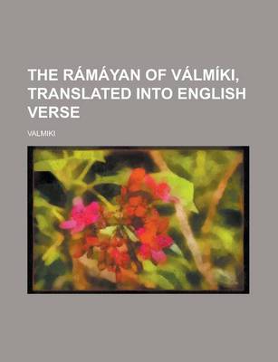 Book cover for The Ramayan of Valmiki, Translated Into English Verse