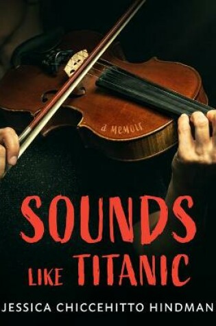 Cover of Sounds Like Titanic