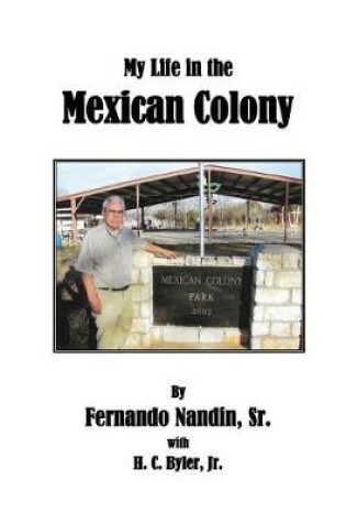 Cover of My Life in the Mexican Colony