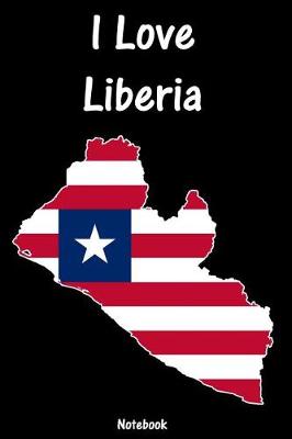 Book cover for I Love Liberia