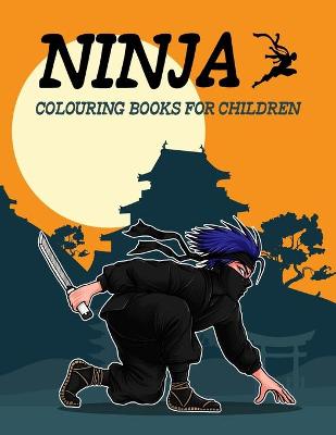 Book cover for Ninja Colouring Books for Children