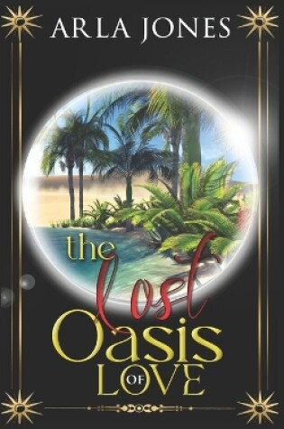 Cover of The Lost Oasis of Love