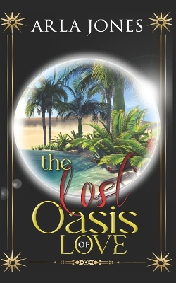 Book cover for The Lost Oasis of Love