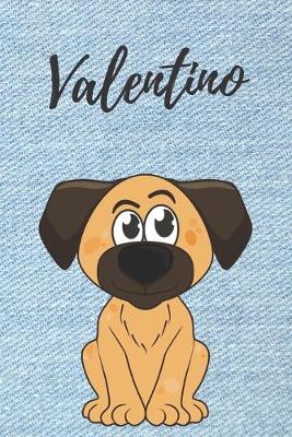 Book cover for Valentino Hund-Malbuch / Notizbuch Tagebuch