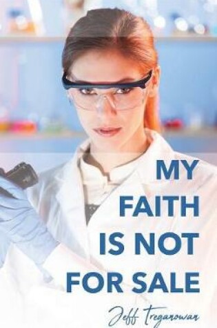 Cover of My Faith Is Not for Sale