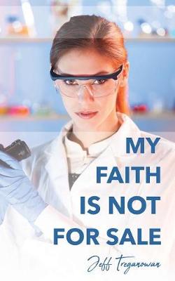 Book cover for My Faith Is Not for Sale