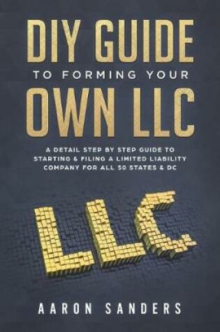 Cover of DIY Guide to Forming your Own LLC