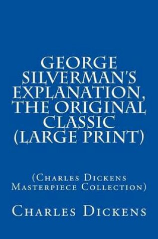 Cover of George Silverman's Explanation, the Original Classic