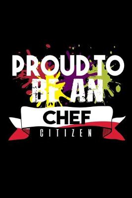 Book cover for Proud to be a Chef citizen