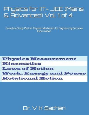 Cover of Physics for IIT- JEE (Mains & Advanced) Vol. 1 of 4