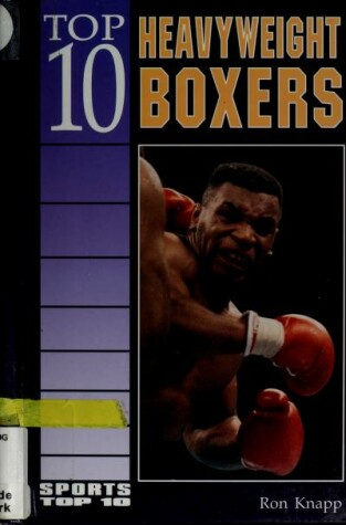 Cover of Top 10 Heavyweight Boxers