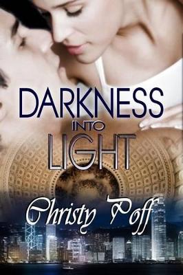 Book cover for Darkness Into Light
