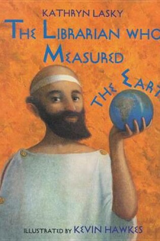 Cover of The Librarian Who Measured the Earth