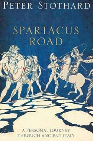 Cover of The Spartacus Road