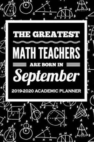 Cover of The Greatest Math Teachers Are Born In September