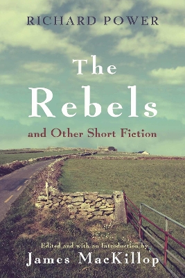 Cover of The Rebels and Other Short Fiction