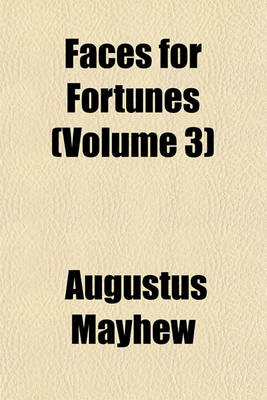 Book cover for Faces for Fortunes (Volume 3)