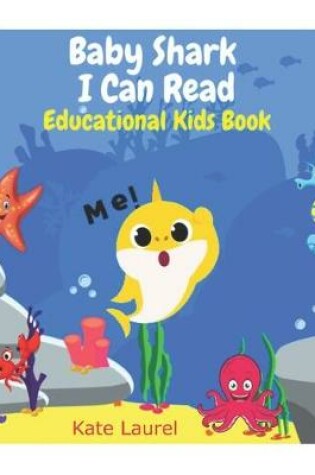 Cover of Baby Shark I Can Read (Educational Kids Book)