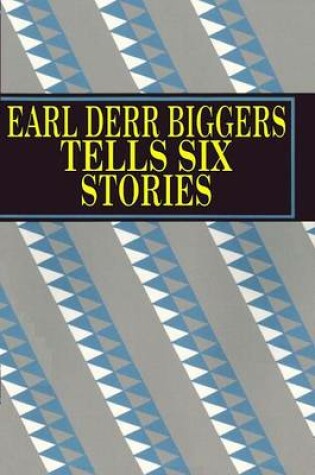 Cover of Earl Derr Biggers Tells Six Stories