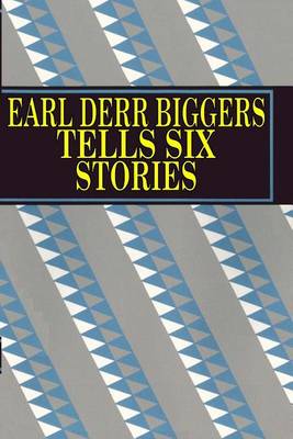 Book cover for Earl Derr Biggers Tells Six Stories