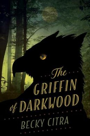 Cover of The Griffin of Darkwood