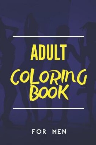 Cover of Adult Coloring Book for Men