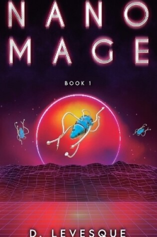 Cover of Nano Mage 1