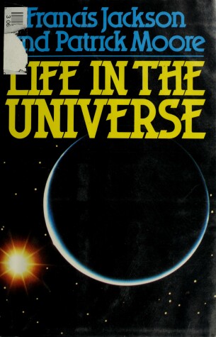 Book cover for LIFE IN THE UNIVERSE CL