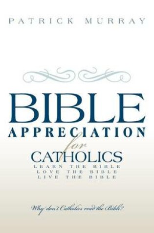 Cover of Bible Appreciation for Catholics